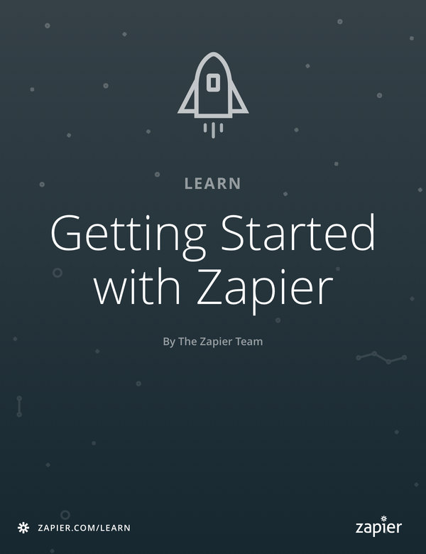 Zapier Getting Started Guide