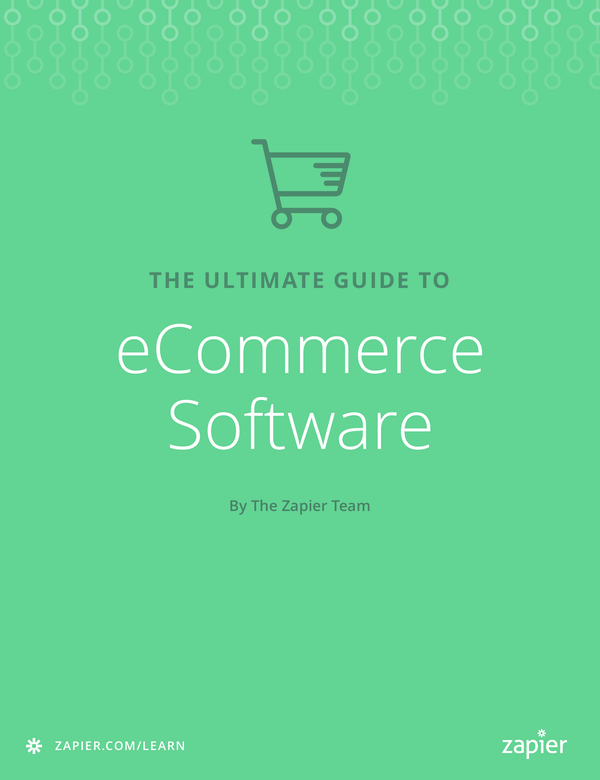 The Best 6 Platforms To Build An Ecommerce Website In 21 The Ultimate Guide To Ecommerce Software Zapier